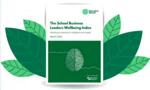 Screen Shot 2023 03 20 at 12.10.04 The School Business Leader Wellbeing Index