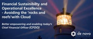 Screenshot 2024 04 19 114504 Financial Sustainibilty and Operational Excellence - Avoiding the ‘rocks and reefs’with Cloud